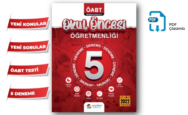 OKUL ÖNCESİ ÖĞRETMENLİĞİ KPSS ÖABT 5’Lİ DENEME SETİ