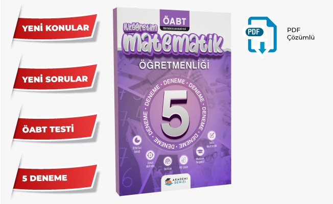 İLKÖĞRETİM MATEMATİK ÖĞRETMENLİĞİ KPSS ÖABT 5’Lİ DENEME SETİ