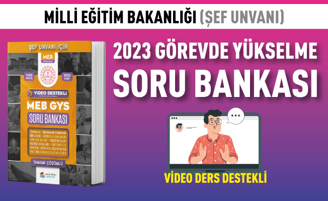 2023 MEB GYS ŞEF UNVANI İÇİN SORU BANKASI