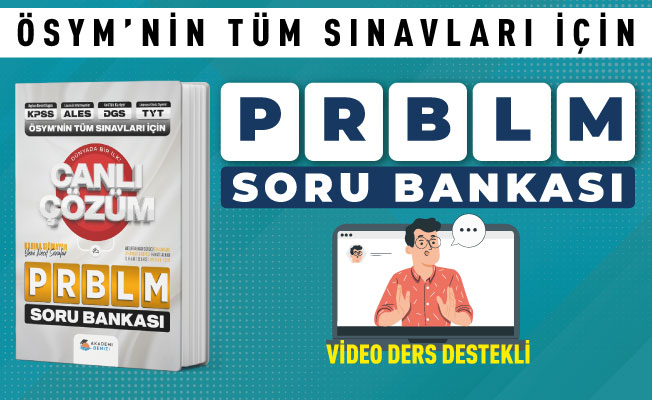 ÖSYM'NİN TÜM SINAVLARI İÇİN PROBLEMLER SORU BANKASI