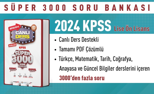 SÜPER 3000 KPSS LİSE - ÖN LİSANS GYGK TÜM DERSLER SORU BANKASI (V.1.0)