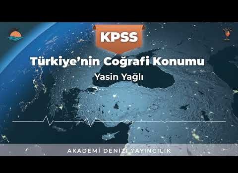 KPSS COĞRAFYA (1) : Coğrafi Konum