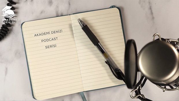 AKADEMİ DENİZİ PODCAST DÜNYASI